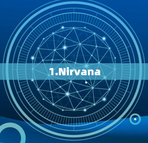 1.Nirvana