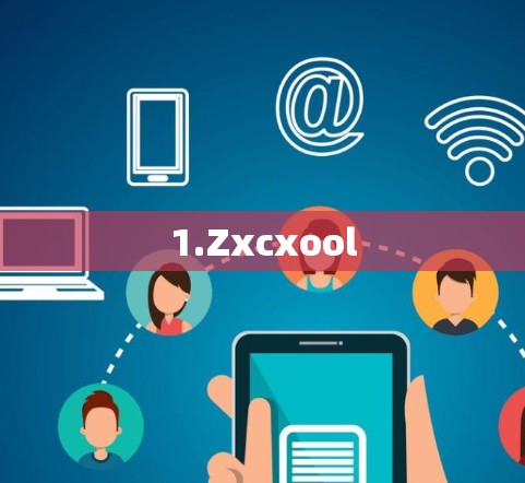 1.Zxcxool