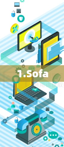 1.Sofa 1.Sofa