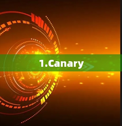 1.Canary